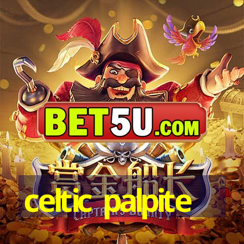 celtic palpite